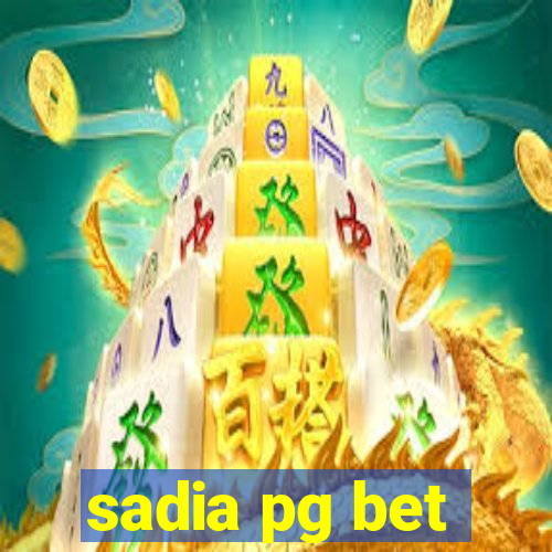 sadia pg bet