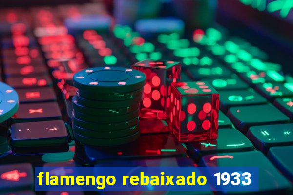 flamengo rebaixado 1933