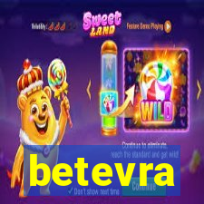 betevra