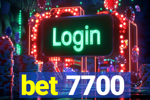 bet 7700