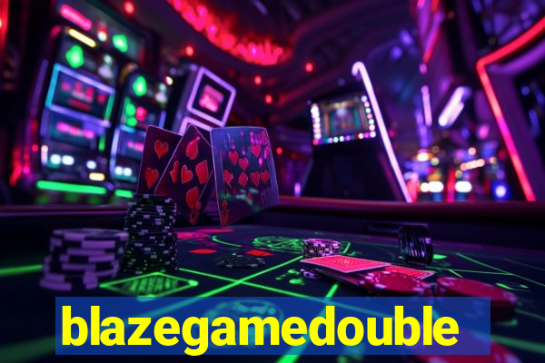 blazegamedouble