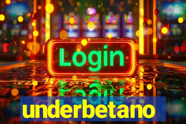 underbetano