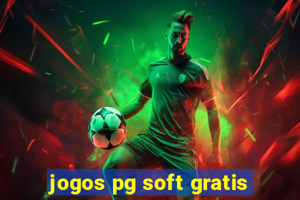 jogos pg soft gratis