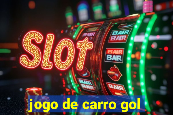 jogo de carro gol