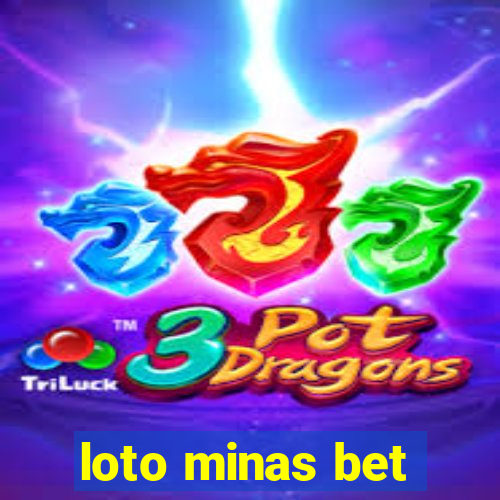 loto minas bet