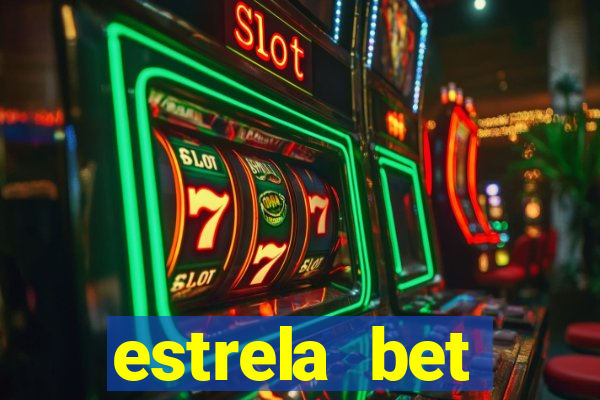 estrela bet horarios pagantes