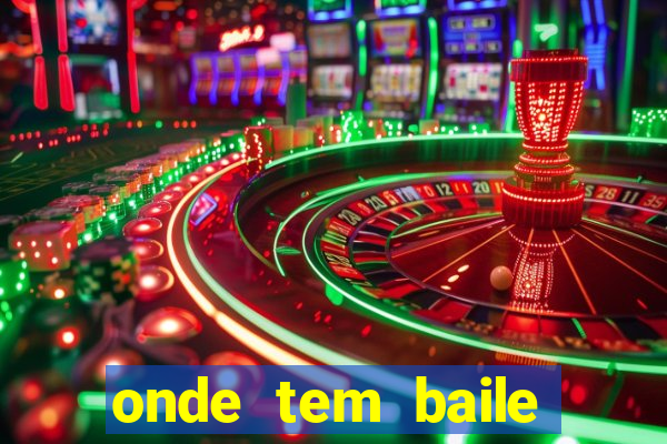 onde tem baile hoje em joinville