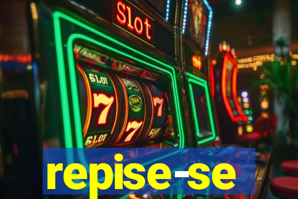 repise-se