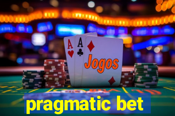 pragmatic bet