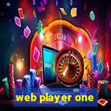 web player one