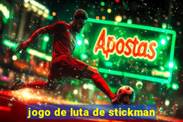 jogo de luta de stickman