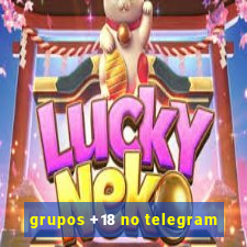 grupos +18 no telegram