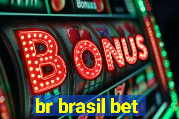 br brasil bet