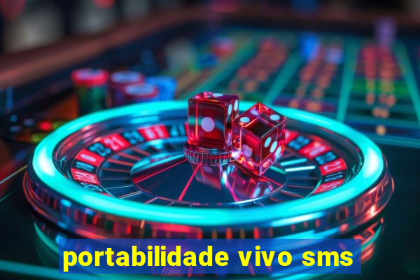 portabilidade vivo sms