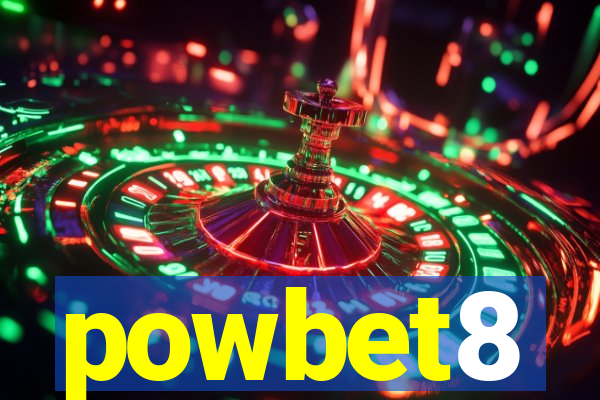 powbet8