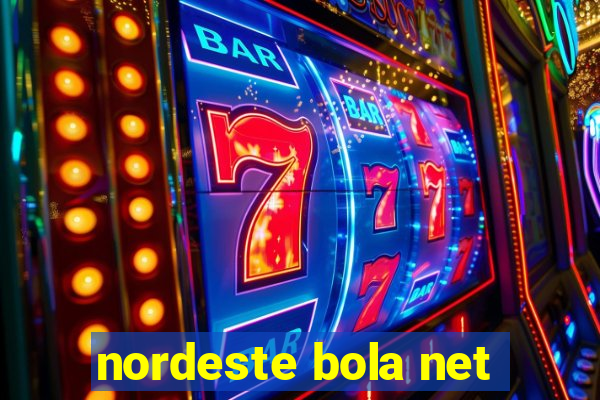 nordeste bola net