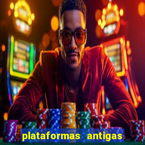 plataformas antigas de jogos slots