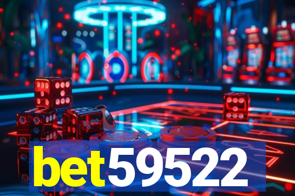 bet59522