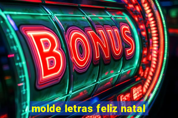 molde letras feliz natal