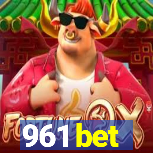 961 bet