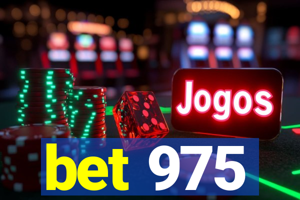 bet 975