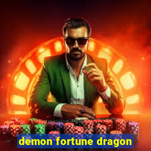 demon fortune dragon