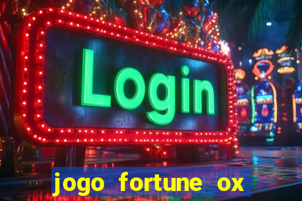 jogo fortune ox demo grátis