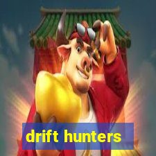 drift hunters