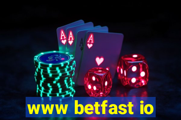 www betfast io