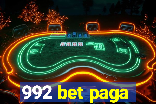 992 bet paga