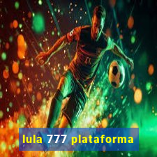 lula 777 plataforma