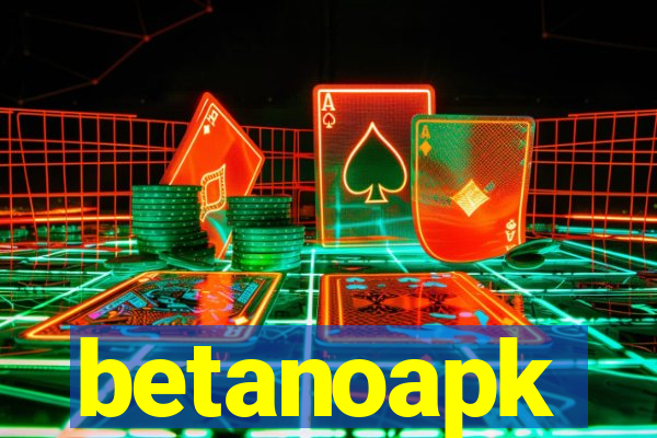 betanoapk