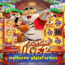 melhores plataformas de jogos do tigre