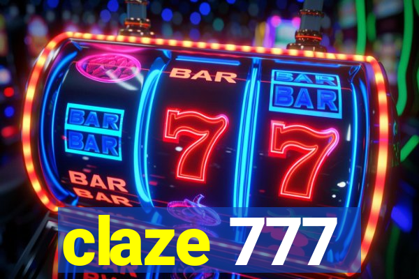 claze 777