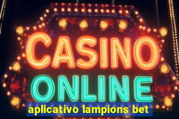 aplicativo lampions bet