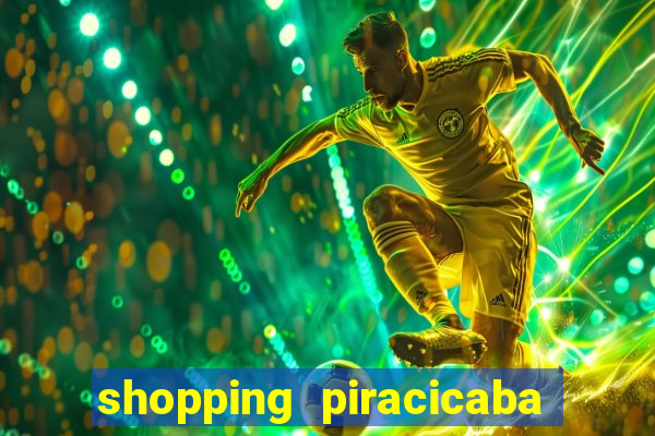 shopping piracicaba - brmalls