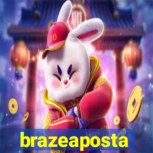 brazeaposta