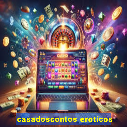 casadoscontos eroticos