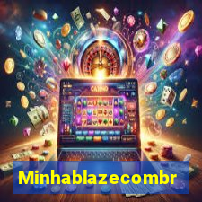 Minhablazecombr