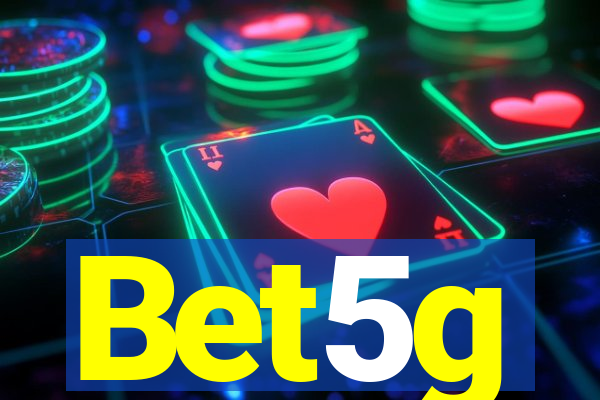 Bet5g