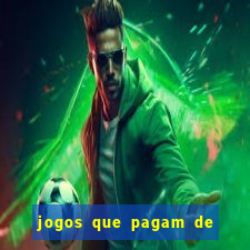 jogos que pagam de verdade sem depositar nada