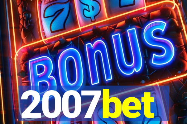 2007bet