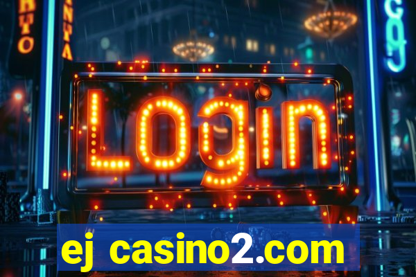 ej casino2.com