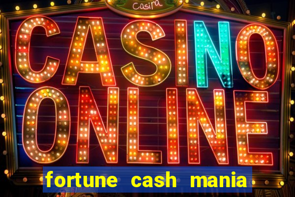 fortune cash mania demo grátis