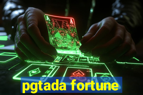 pgtada fortune