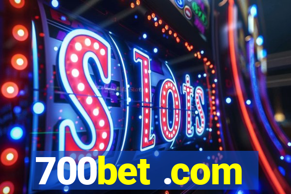 700bet .com