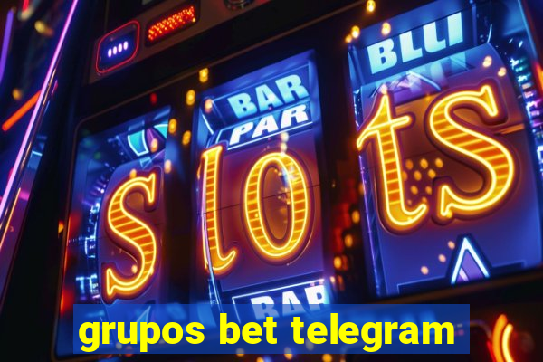 grupos bet telegram