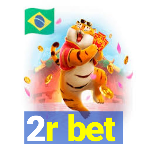 2r bet