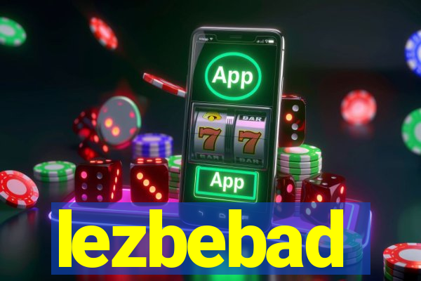 lezbebad