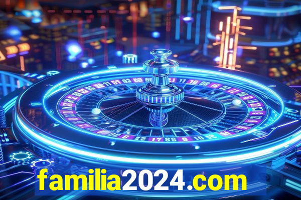 familia2024.com